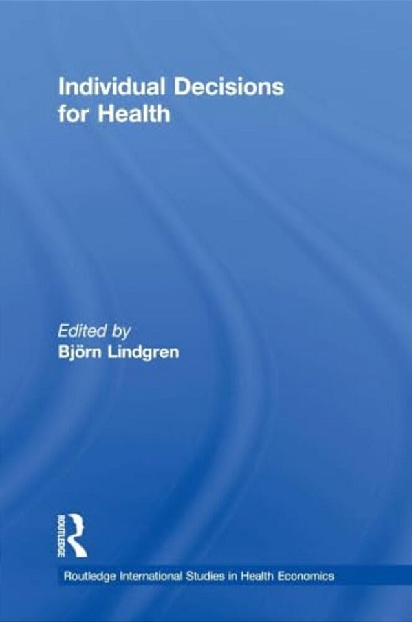 Individual Decisions For Health-..