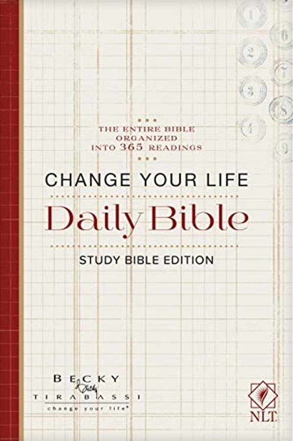 Change Your Life Daily Bible (Softcover): Study Bible Edition-..