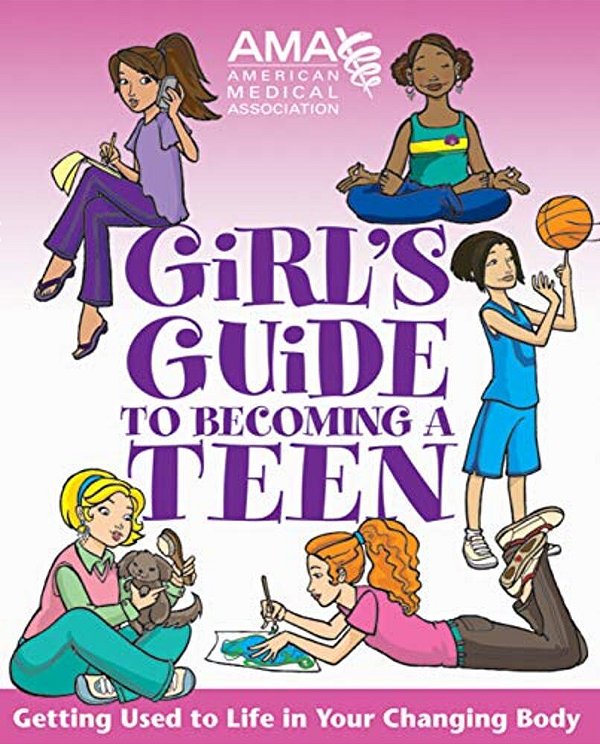 American Medical Association Girl's Guide To Becoming A Teen-..
