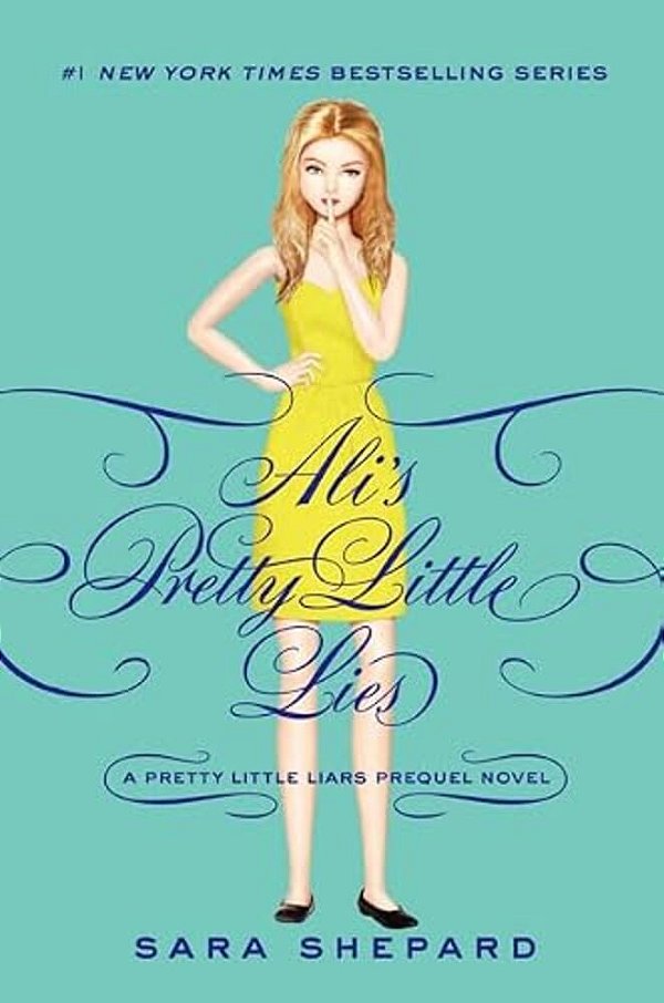 Pretty Little Liars: Ali's Pretty Little Lies-..