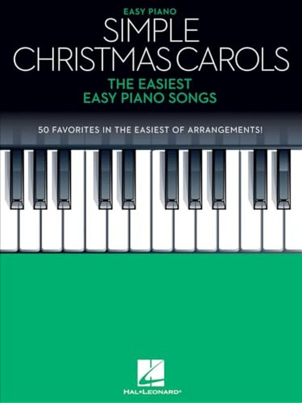 Simple Christmas Carols: The Easiest Easy Piano Songs-..