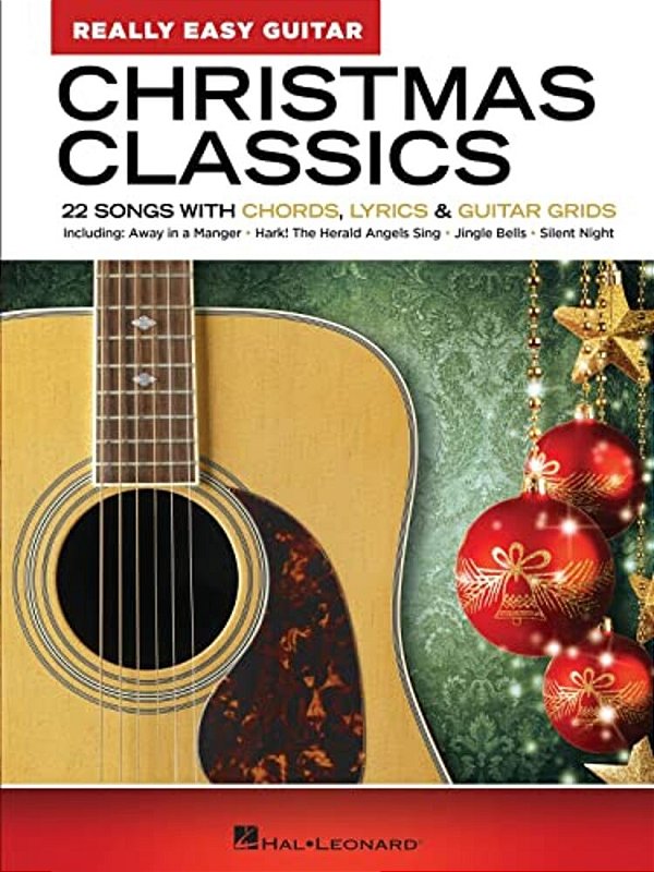 Christmas Classics - Really Easy Guitar Series: 22 Songs With Chords, Lyrics & Basic Tab-..