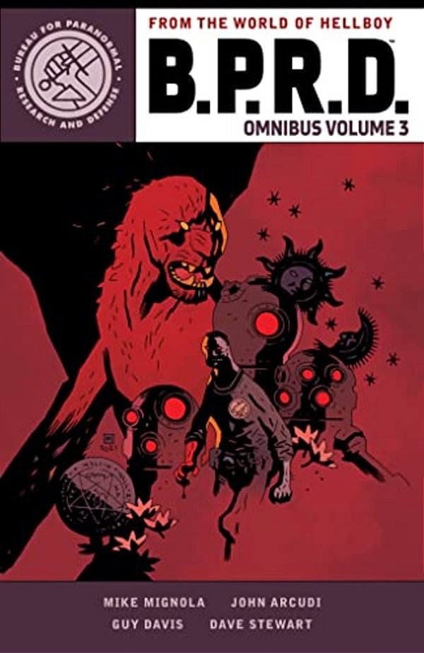B. P. R. D. Omnibus Volume 3-..