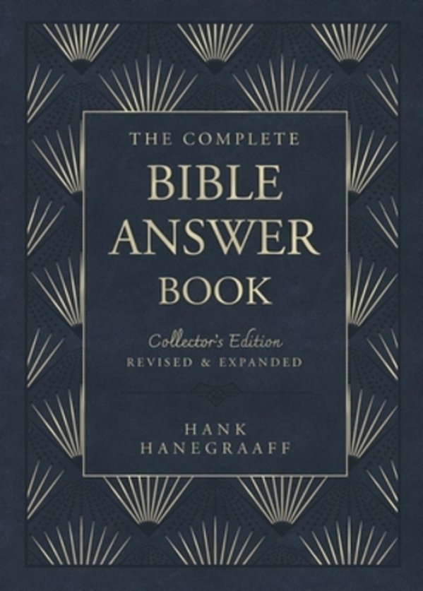 The Complete Bible Answer Book: Collector's Edition: Revised And Expanded-..