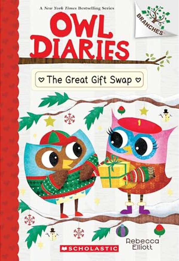 The Great Gift Swap: A Branches Book (Owl Diaries #23): Volume 23-..