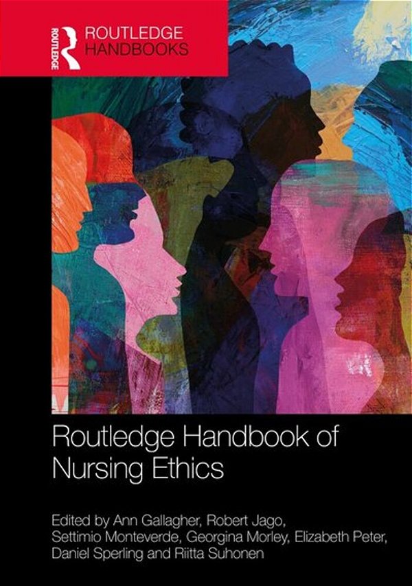 Routledge Handbook Of Nursing Ethics-..