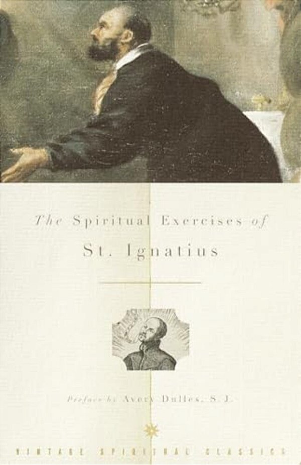 The Spiritual Exercises Of St. Ignatius-..