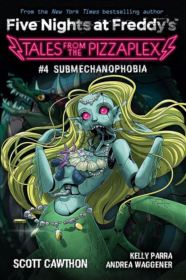 Submechanophobia: An Afk Book (Five Nights At Freddy'S: Tales From The Pizzaplex #4)-..