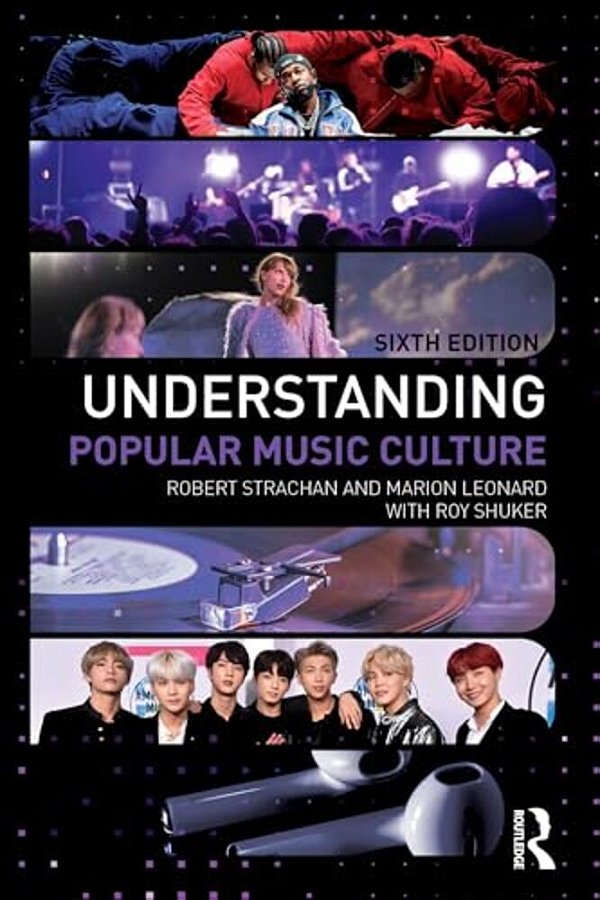 Understanding Popular Music Culture-..