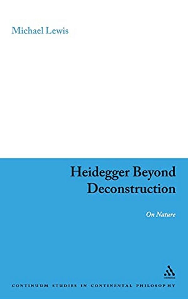 Heidegger Beyond Deconstruction-..