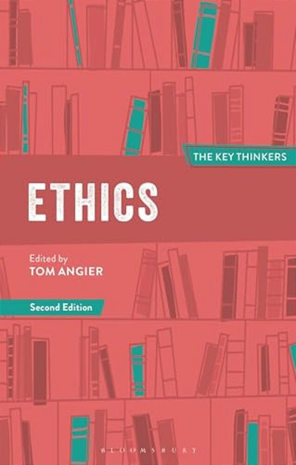 Ethics: The Key Thinkers-..