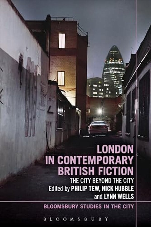 London In Contemporary British Fiction-..