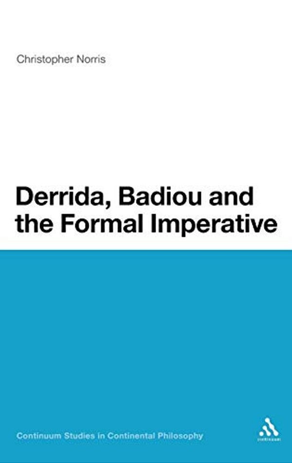 Derrida, Badiou And The Formal Imperative-..