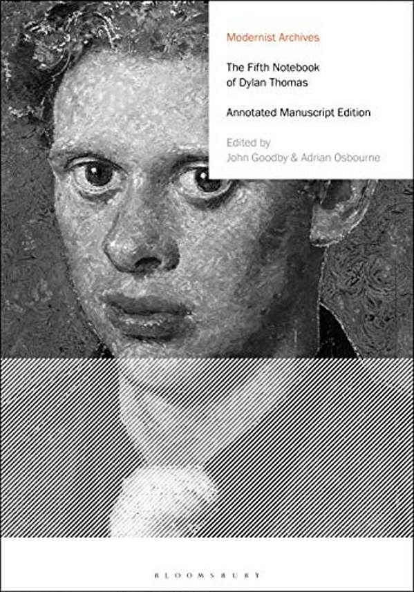 The Fifth Notebook Of Dylan Thomas: Annotated Manuscript Edition-..