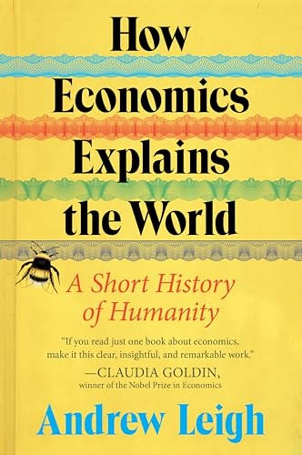 How Economics Explains The World-..