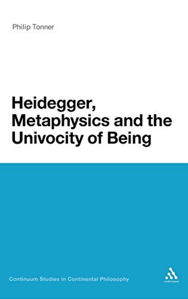 Heidegger, Metaphysics And The Univocity Of Being-..