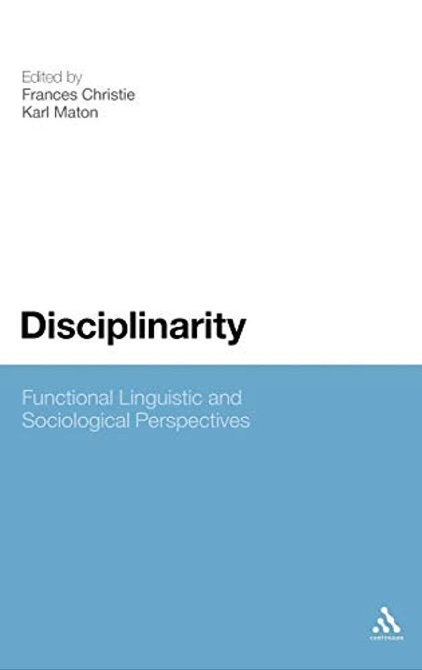 Disciplinarity: Functional Linguistic And Sociological Perspectives-..
