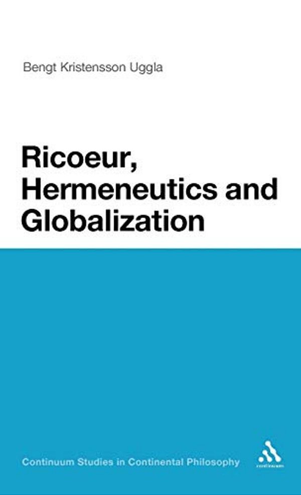 Ricoeur, Hermeneutics, And Globalization-..