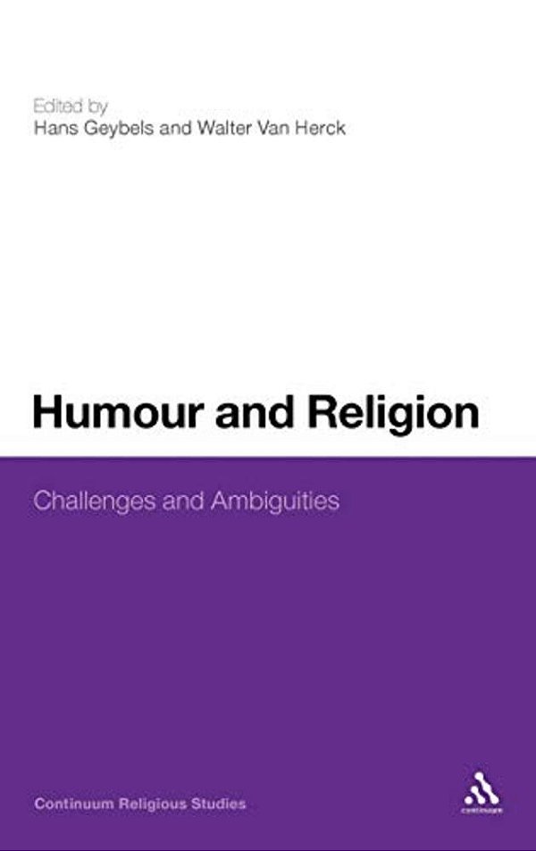 Humor And Religion: Challenges And Ambiguities-..