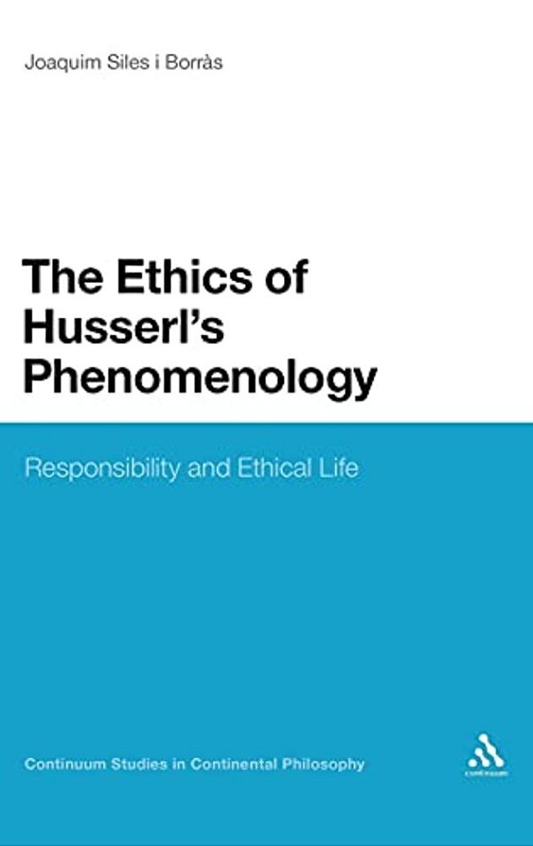The Ethics Of Husserl's Phenomenology-..