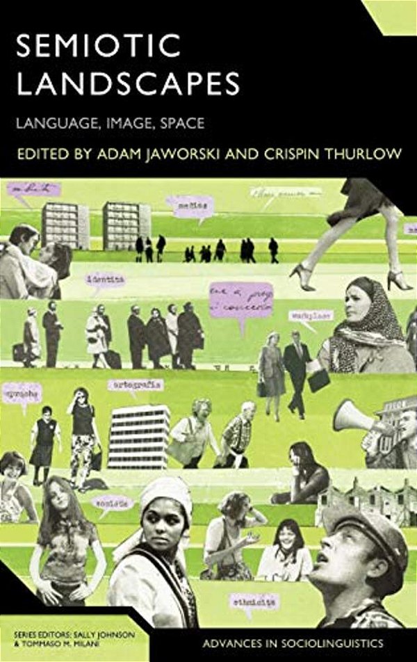 Semiotic Landscapes: Language, Image, Space-..