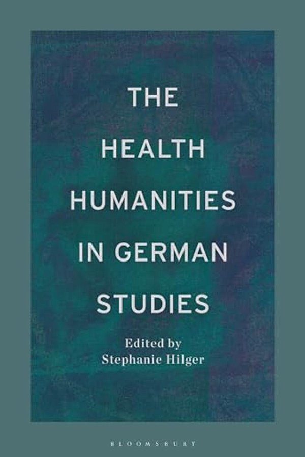 The Health Humanities In German Studies-..