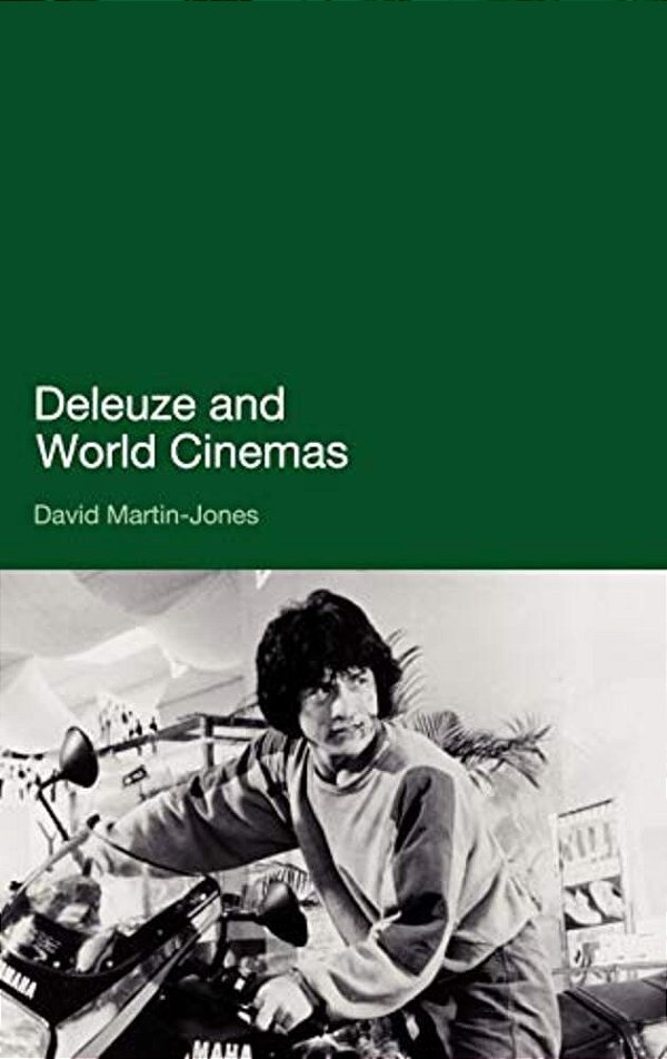 Deleuze And World Cinemas-..
