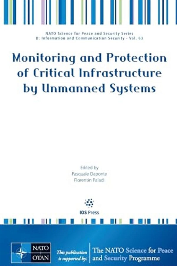 Monitoring And Protection Of Critical Infrastructure By Unmanned Systems-..