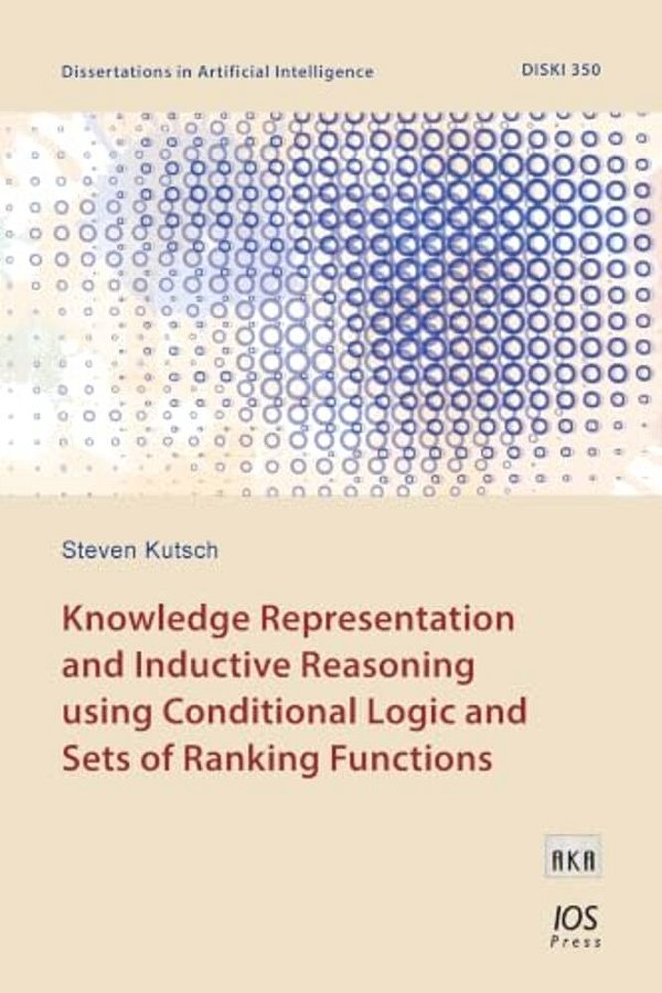 Knowledge Representation And Inductive Reasoning Using Conditional Logic And Sets Of Ranking Functions-..