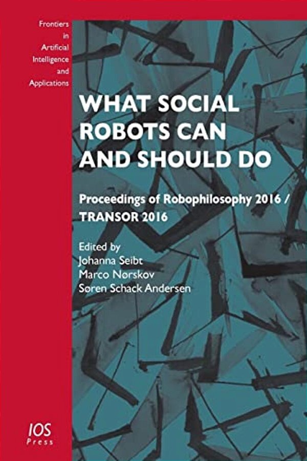 What Social Robots Can And Should Do-..