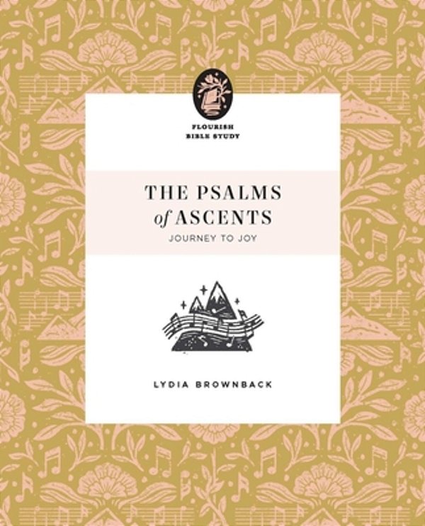 The Psalms Of Ascents: Journey To Joy-..