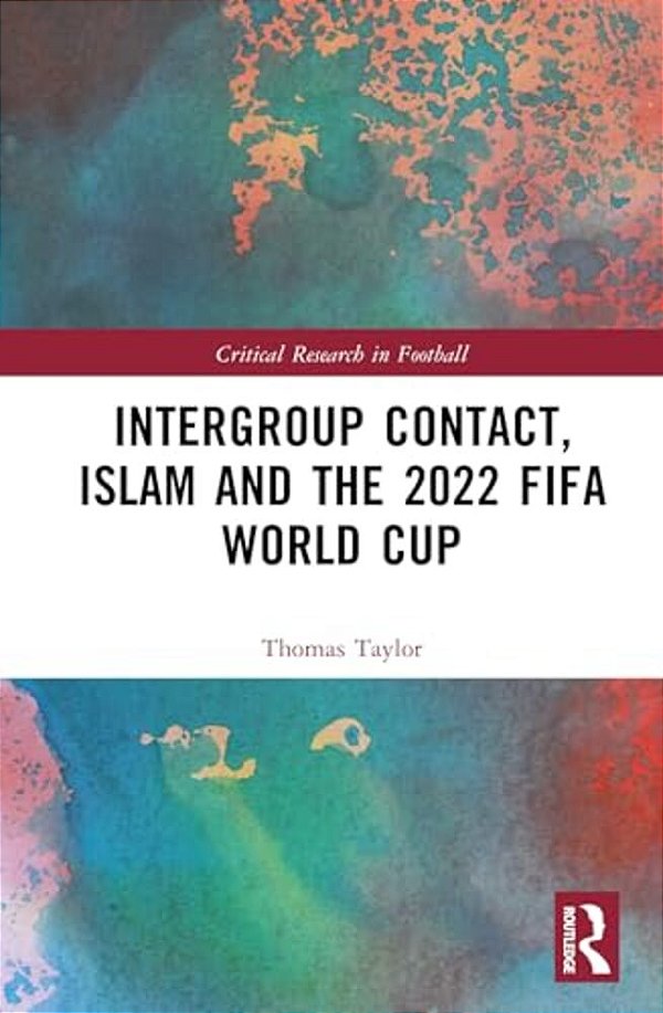 Intergroup Contact, Islam And The 2022 Fifa World Cup-..
