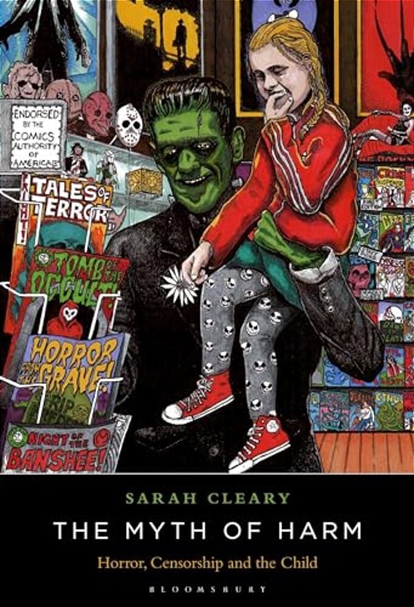 The Myth Of Harm: Horror, Censorship And The Child-..
