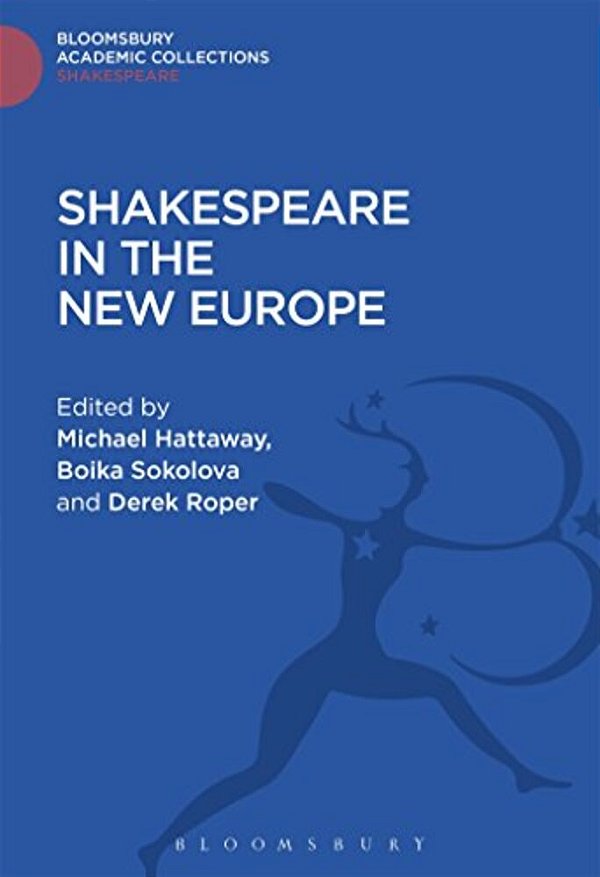 Shakespeare In The New Europe-..