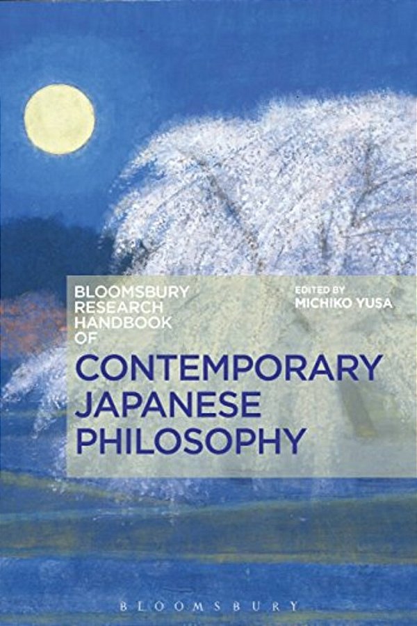 The Bloomsbury Research Handbook Of Contemporary Japanese Philosophy-..