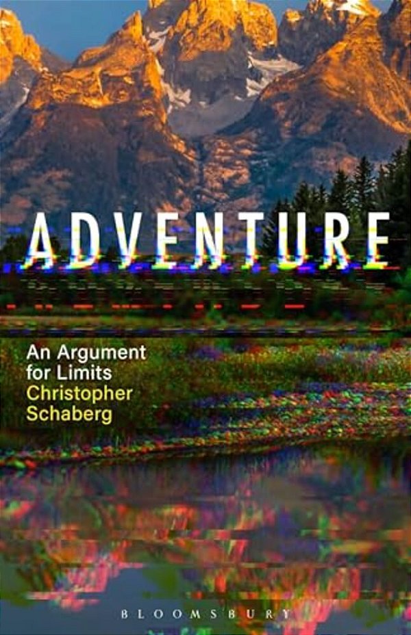 Adventure: An Argument For Limits-..