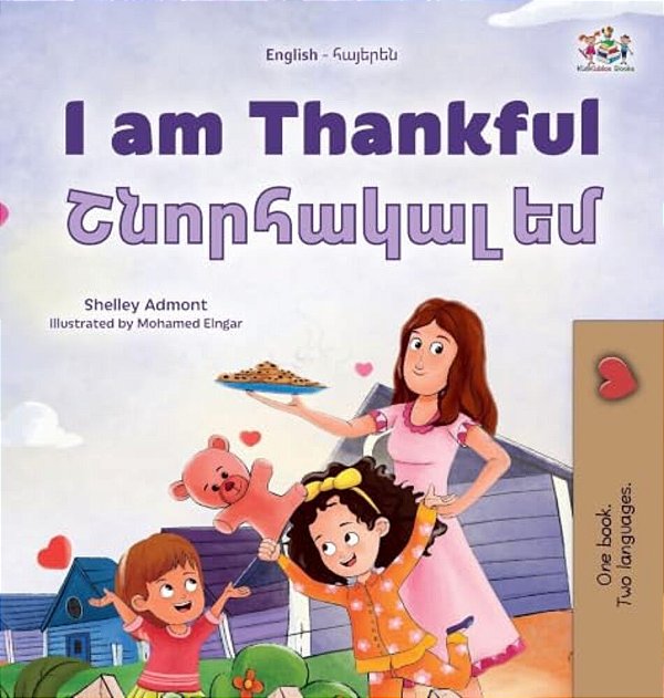 I Am Thankful (English Armenian Bilingual Children's Book)-..