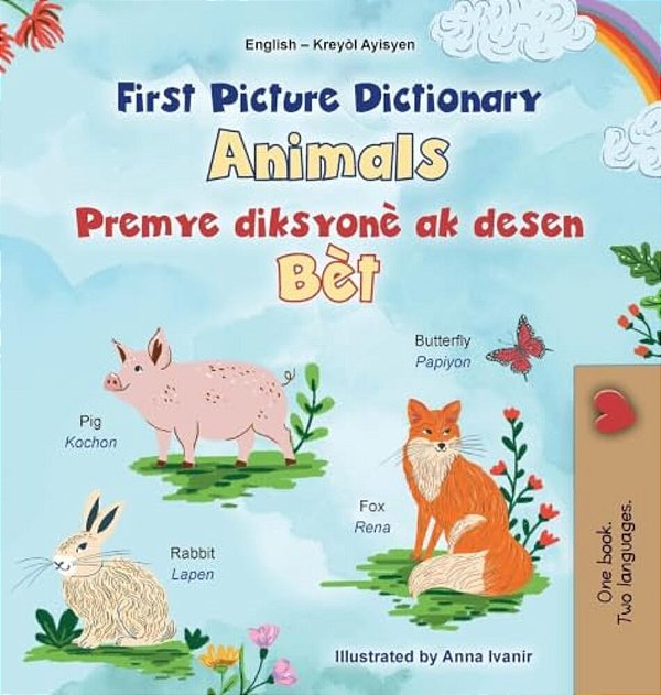 First Picture Dictionary - Animals (English Haitian Creole Bilingual Children's Book)-..