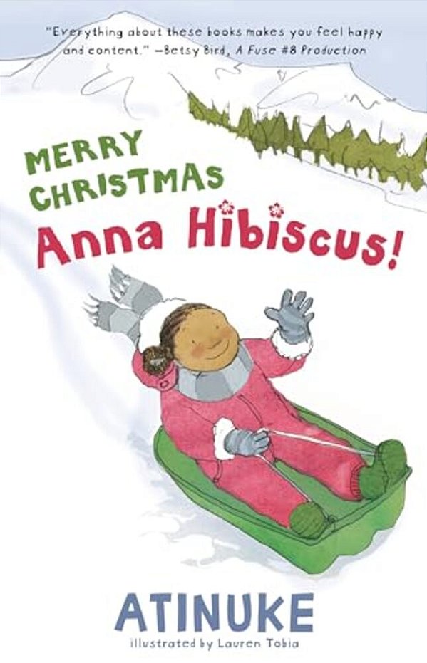 Merry Christmas, Anna Hibiscus!-..