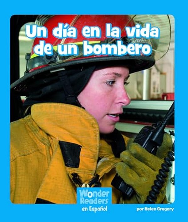 Un Día En La Vida De Un Bombero (A Firefighter's Day)-..
