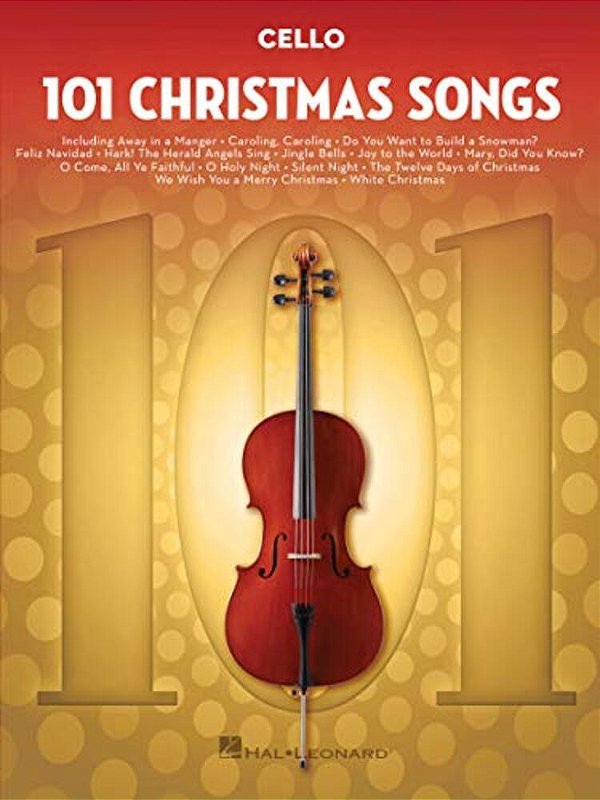101 Christmas Songs Cello Sheet Music Songbook Holiday Classics For Beginners Intermediate Players Includes Silent Night Jingle Bells White Christmas-..