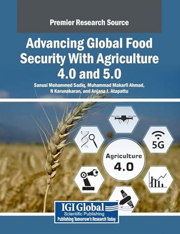 Advancing Global Food Security With Agriculture 4.0 And 5.0-..