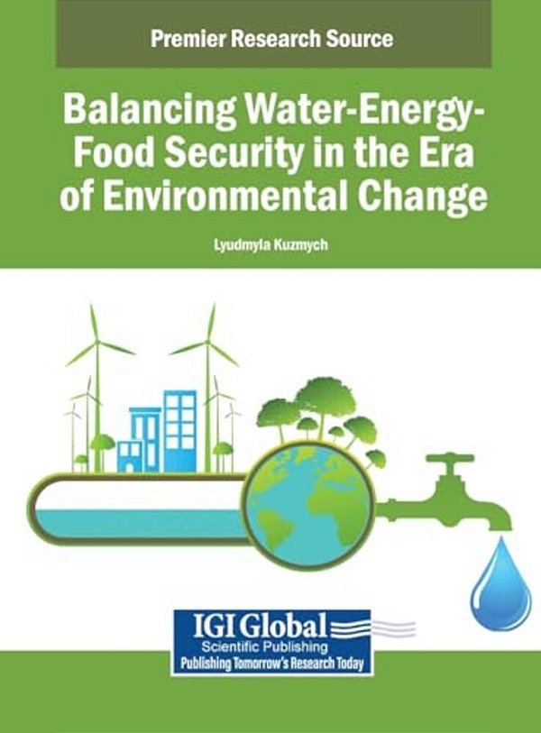 Balancing Water-Energy-food Security In The Era Of Environmental Change-..