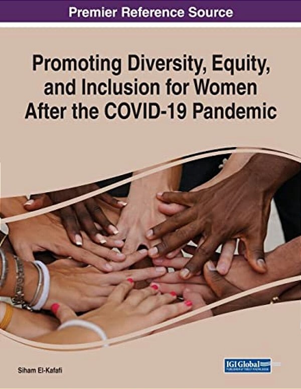 Promoting Diversity, Equity, And Inclusion For Women After The Covid-19 Pandemic-..
