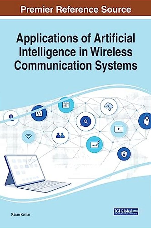 Applications Of Artificial Intelligence In Wireless Communication Systems-..