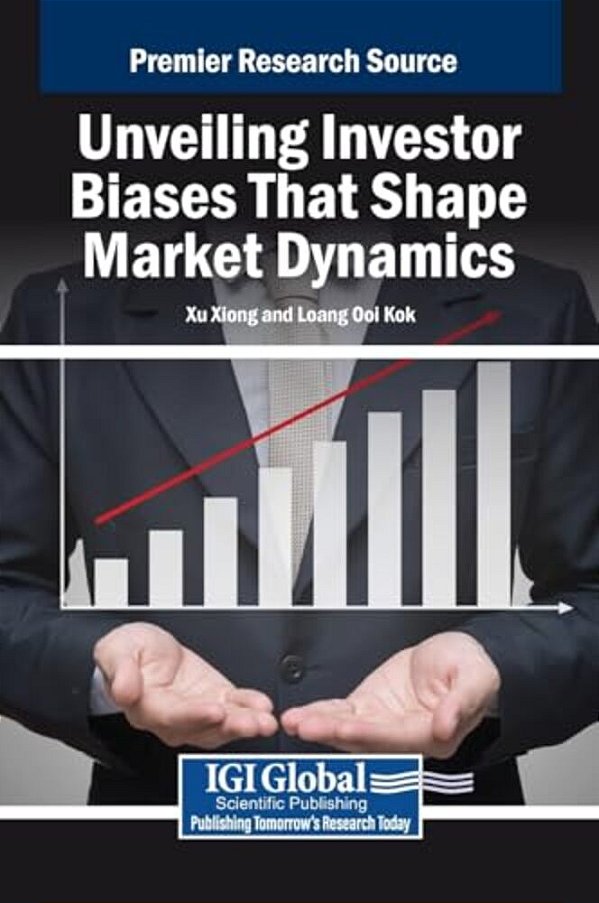 Unveiling Investor Biases That Shape Market Dynamics-..