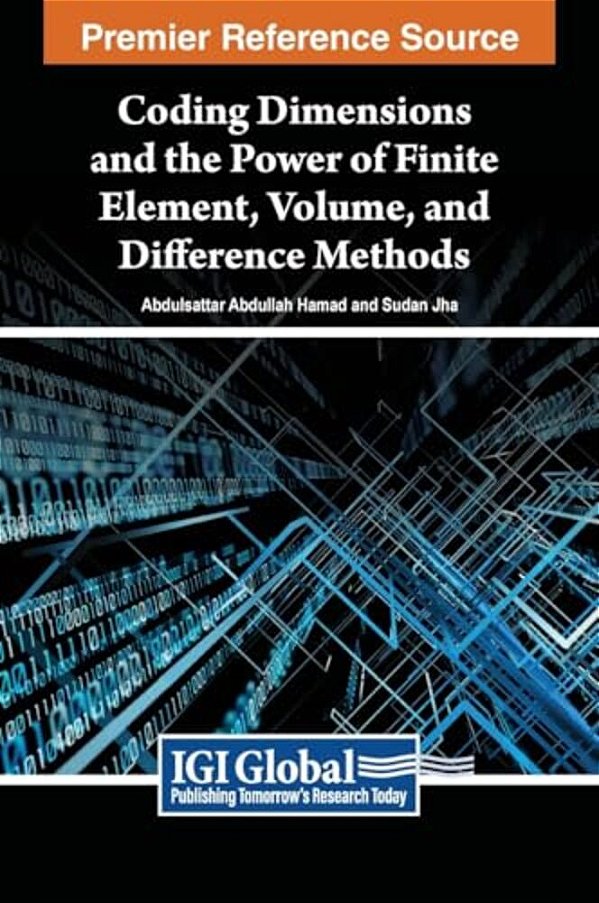 Coding Dimensions And The Power Of Finite Element, Volume, And Difference Methods-..