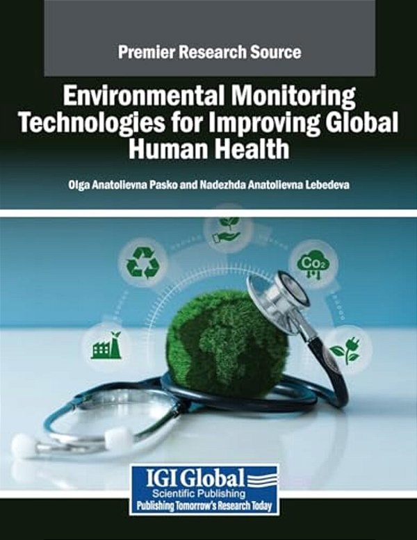Environmental Monitoring Technologies For Improving Global Human Health-..