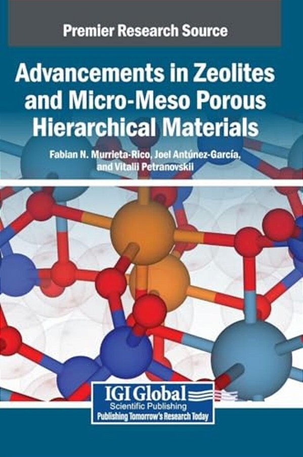Advancements In Zeolites And Micro-Meso Porous Hierarchical Materials-..