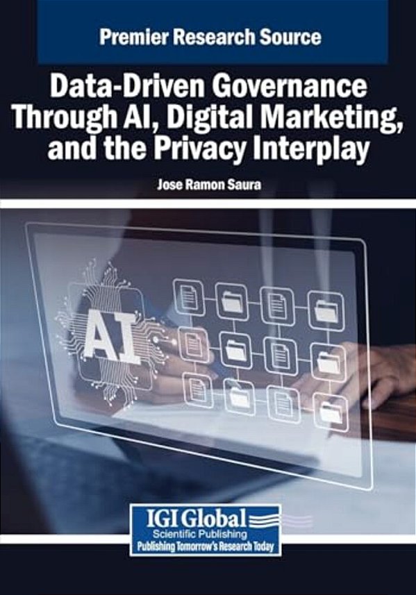 Data-Driven Governance Through Ai, Digital Marketing, And The Privacy Interplay-..